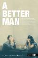Lepším člověkem / A Better Man